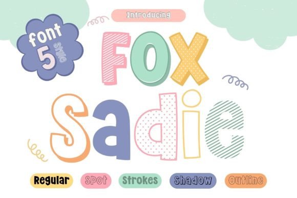 Fox Sadie: A Playful 5-Style Display Font